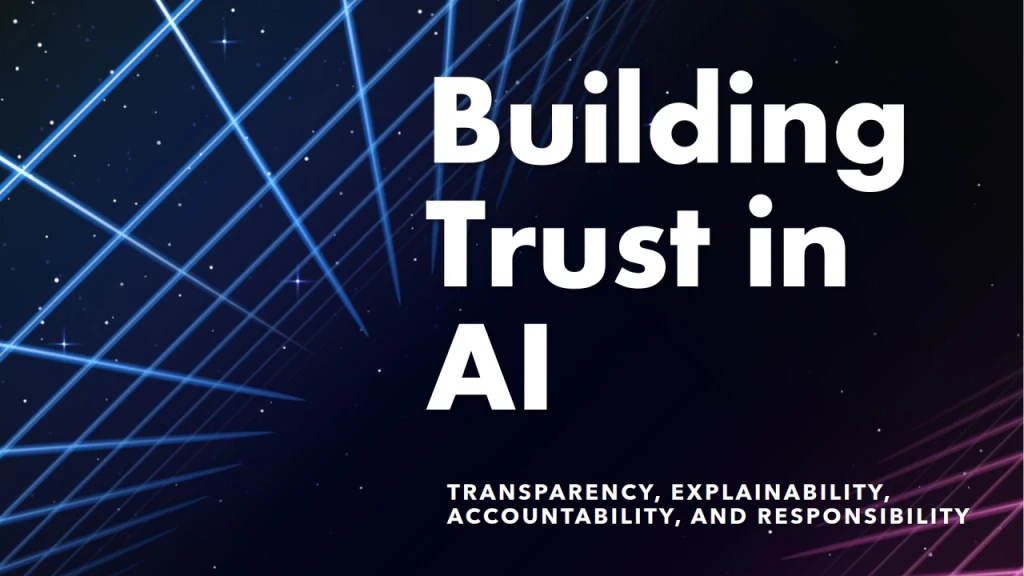 Building Trust in AI